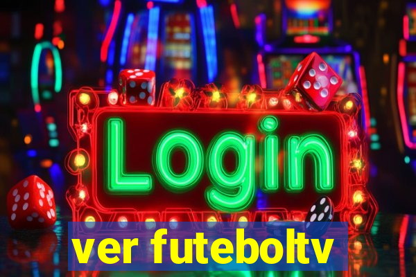 ver futeboltv