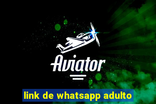 link de whatsapp adulto