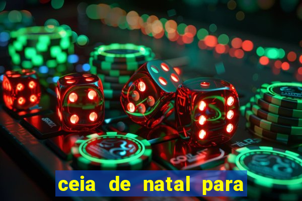 ceia de natal para 20 pessoas