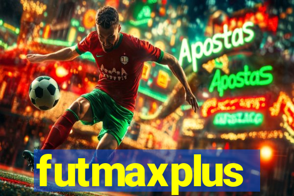 futmaxplus
