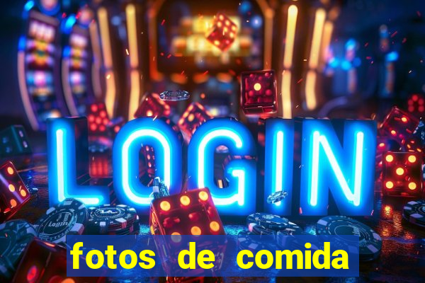 fotos de comida para status fotos fake