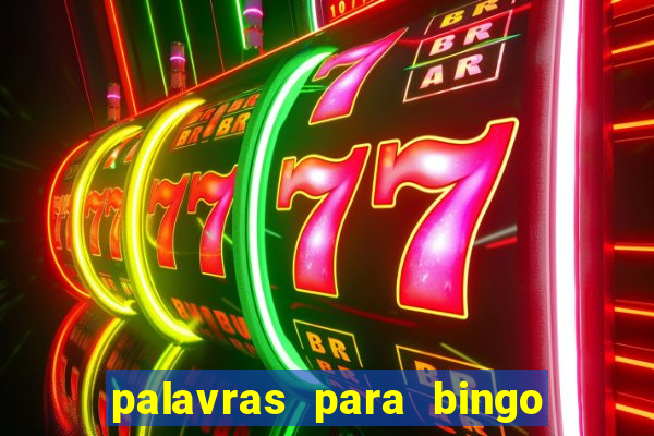 palavras para bingo de cha de lingerie