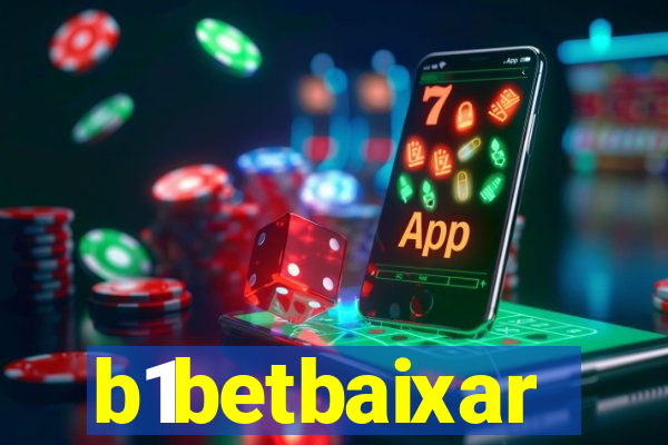 b1betbaixar