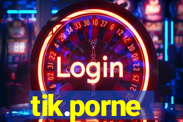 tik.porne