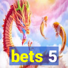 bets 5
