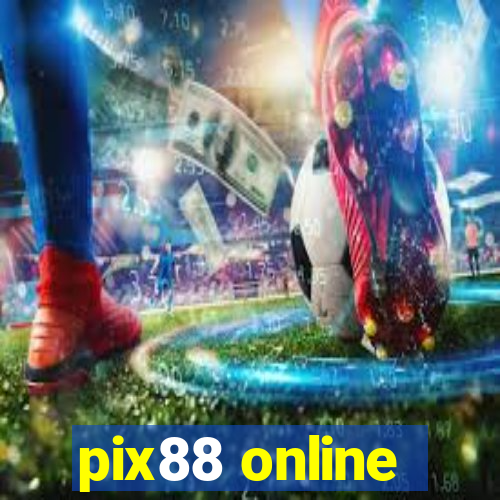 pix88 online