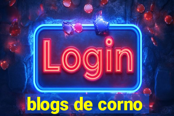 blogs de corno