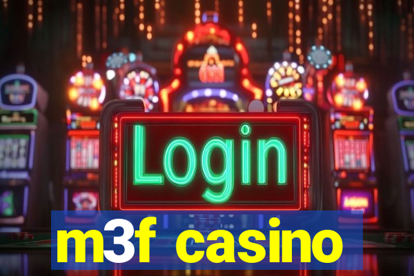 m3f casino