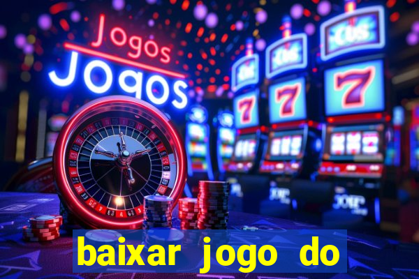 baixar jogo do tigrinho demo