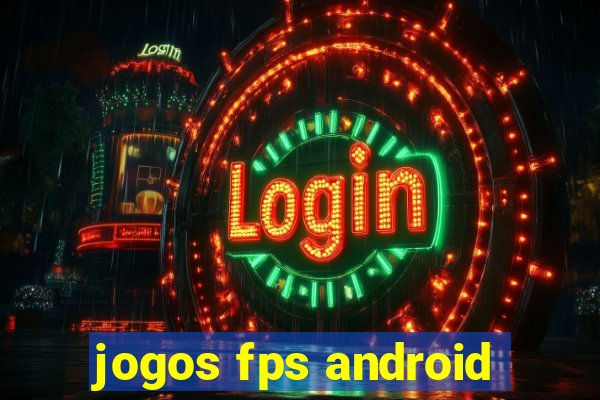 jogos fps android