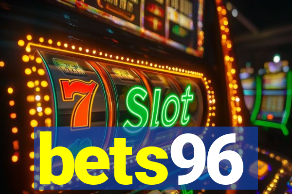 bets96