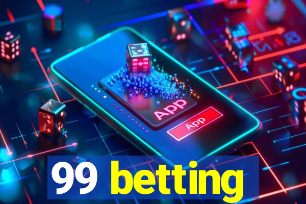 99 betting