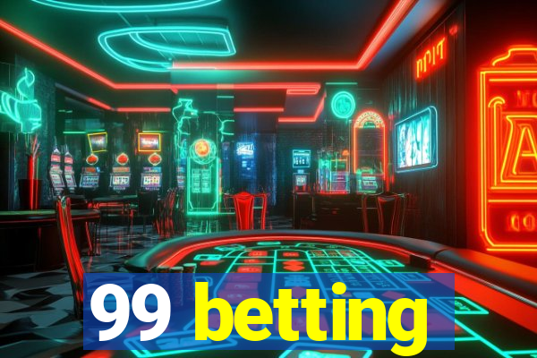 99 betting