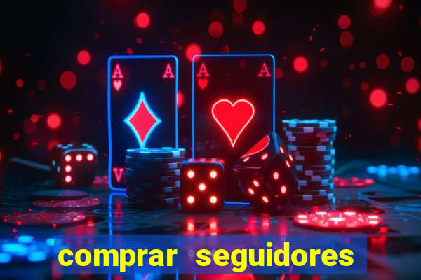 comprar seguidores instagram barato