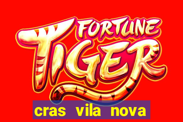 cras vila nova itapeva sp