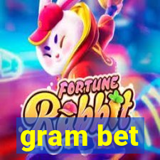 gram bet