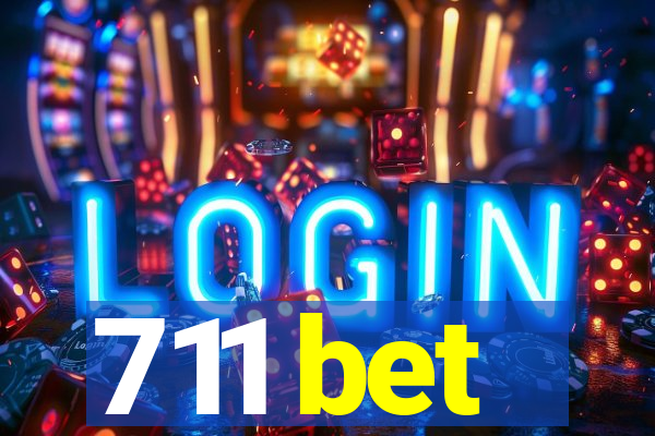 711 bet