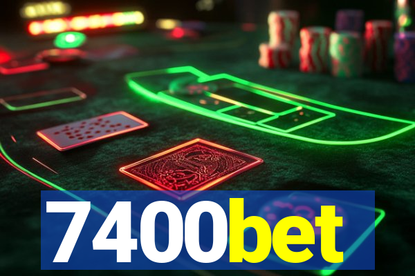 7400bet