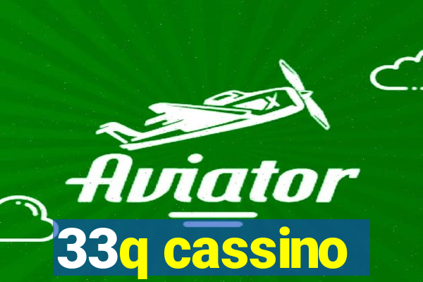 33q cassino