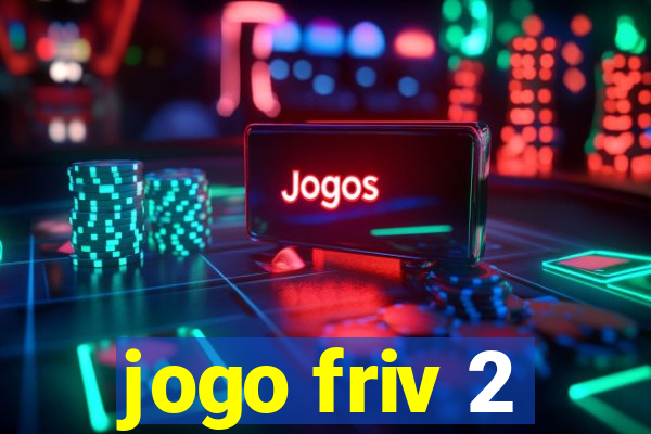 jogo friv 2