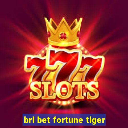 brl bet fortune tiger