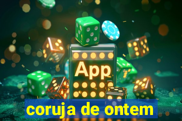 coruja de ontem