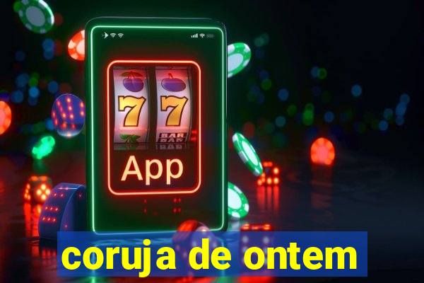 coruja de ontem