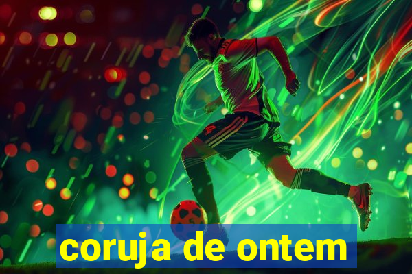 coruja de ontem