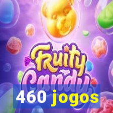 460 jogos