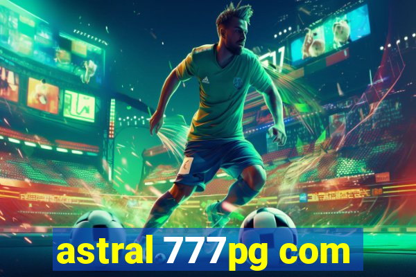 astral 777pg com