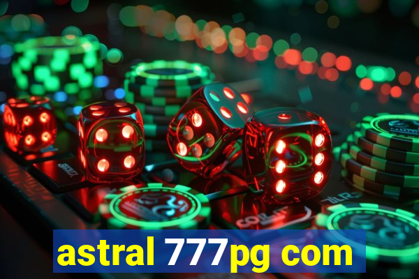 astral 777pg com