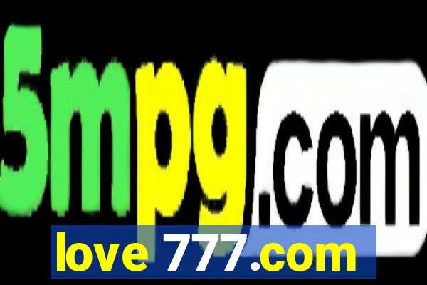 love 777.com