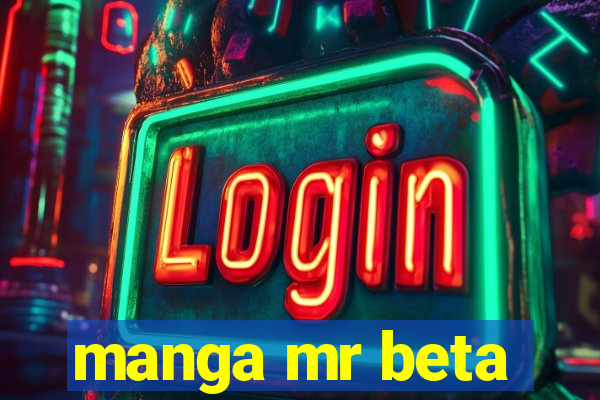 manga mr beta