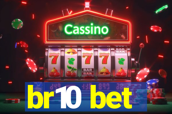 br10 bet