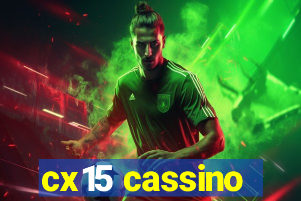 cx15 cassino