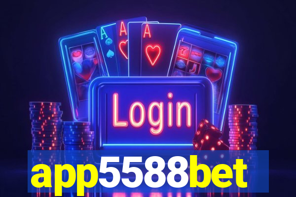 app5588bet