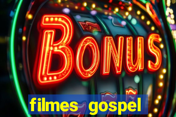 filmes gospel baseadas em fatos reais emocionantes