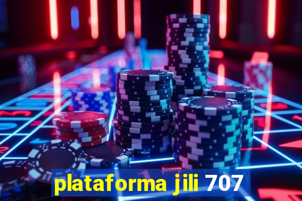 plataforma jili 707