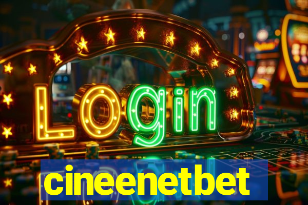 cineenetbet