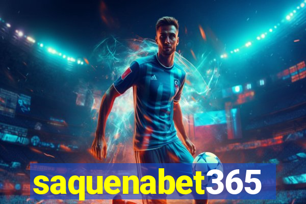 saquenabet365