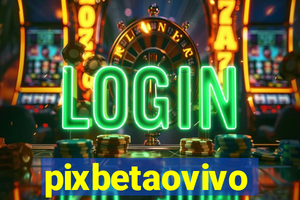 pixbetaovivo