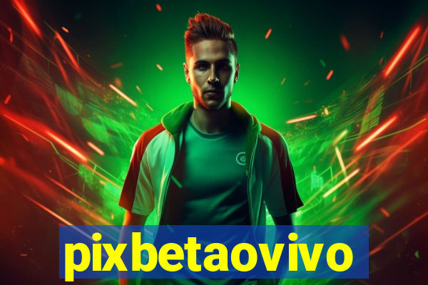 pixbetaovivo