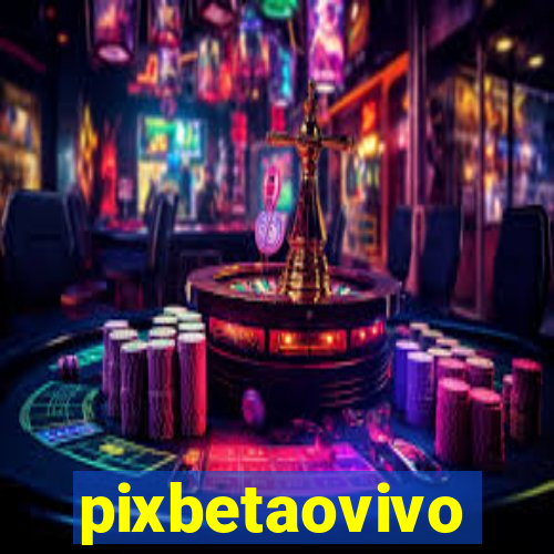 pixbetaovivo