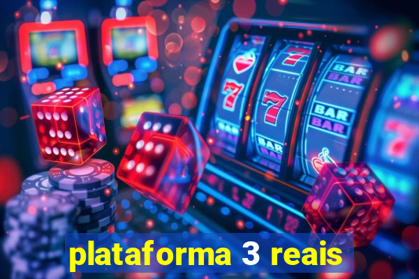 plataforma 3 reais