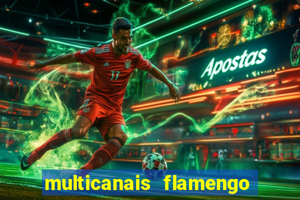 multicanais flamengo x bolivar