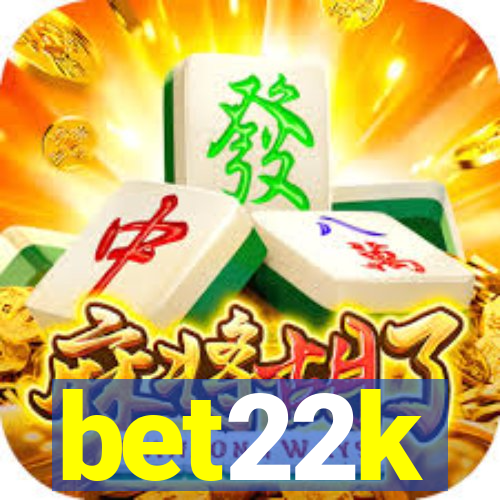 bet22k