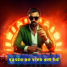 vasco ao vivo em hd