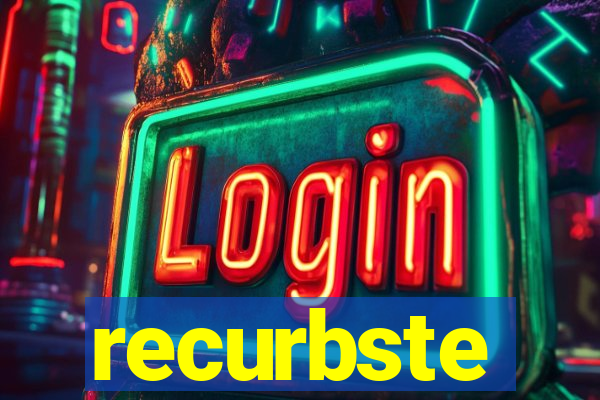 recurbste
