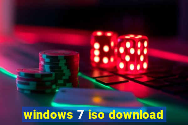 windows 7 iso download