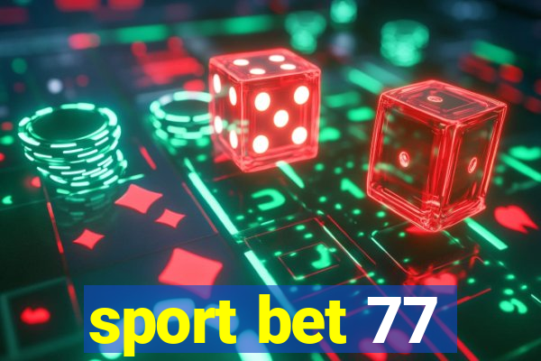 sport bet 77